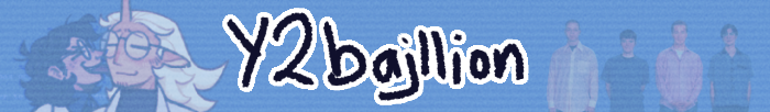 y2bajillion Y2Bajillion Header